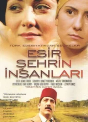 Esir Şehrin İnsanları