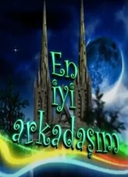 En İyi Arkadaşım