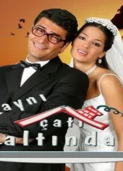 Aynı Çatı Altında