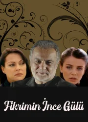 Fikrimin İnce Gülü