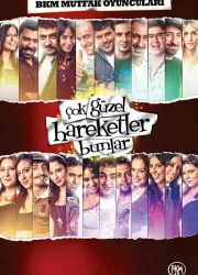 Çok Güzel Hareketler Bunlar