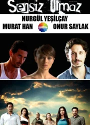 Sensiz Olmaz