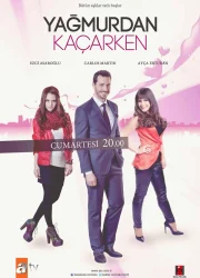 Yağmurdan Kaçarken