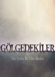 Gölgedekiler