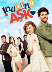 İnadına Aşk
