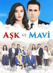 Aşk Ve Mavi