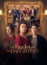 Fazilet Hanım ve Kızları