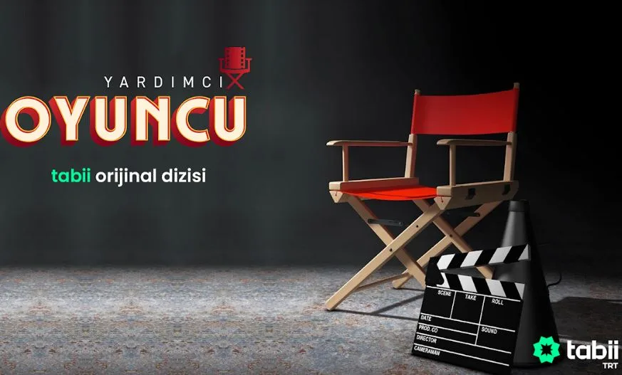 Che tipo di produzione è Yardımcı Oyuncu; La storia, il cast e tutti i dettagli!