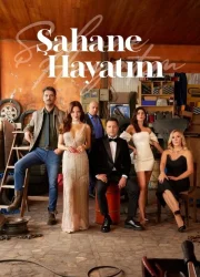 Şahane Hayatım